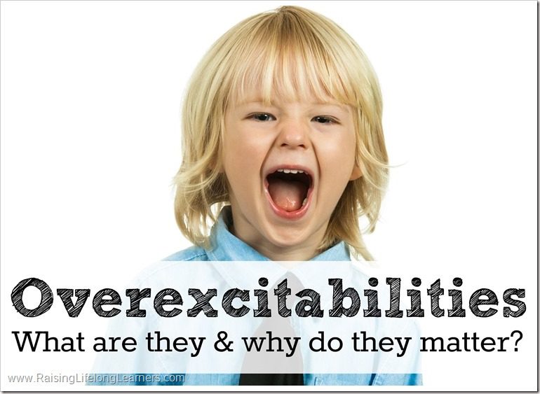 Overexcitabilities and Why They Matter for Gifted Kids