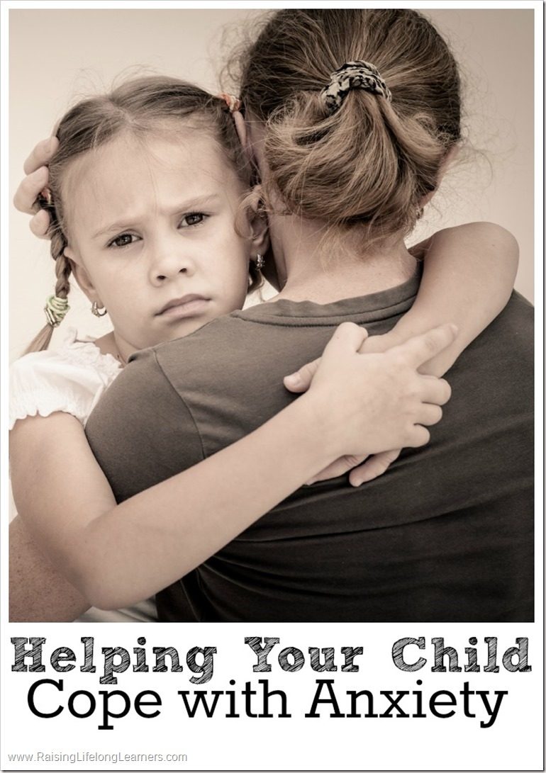 Helping Your Child Cope With Anxiety