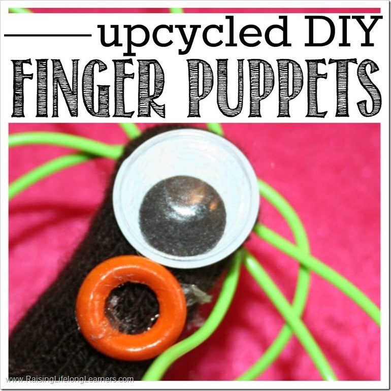 Upcycled DIY Finger Puppets that are inexpensive and easy for kids to make themselves