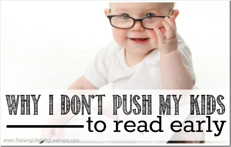 Why I Don't Push My Kids to Read Early