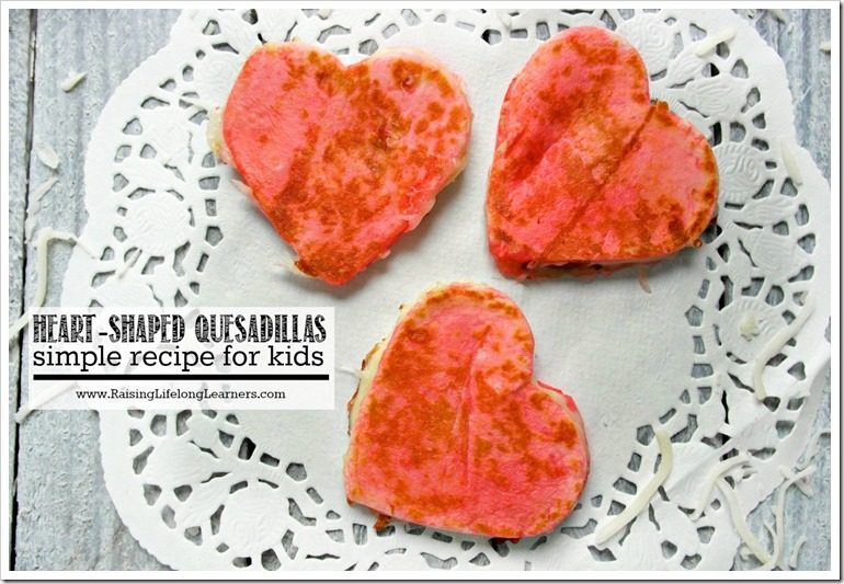 Heart-Shaped Quesadillas - Simple Recipes for Kids