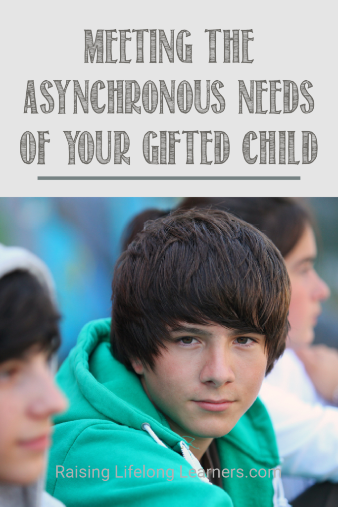 the aysnchronous needs of your gifted child