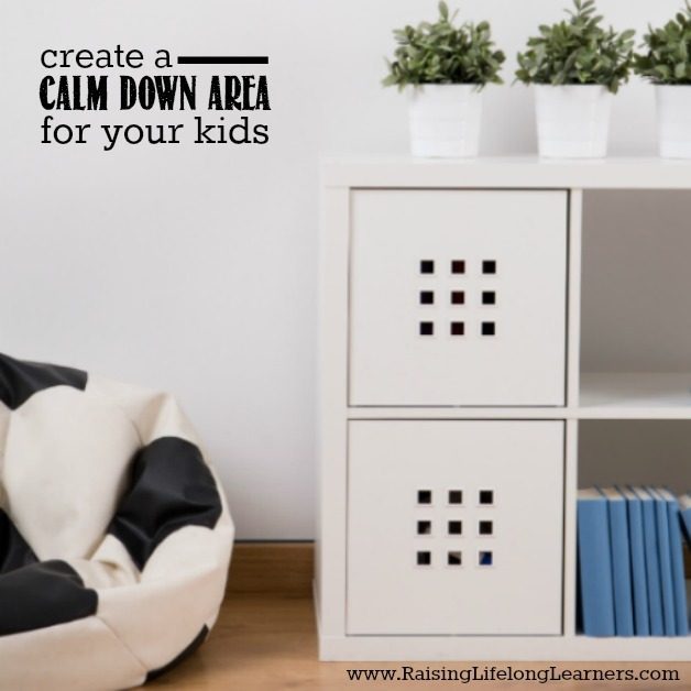 creat a calm down area for your child