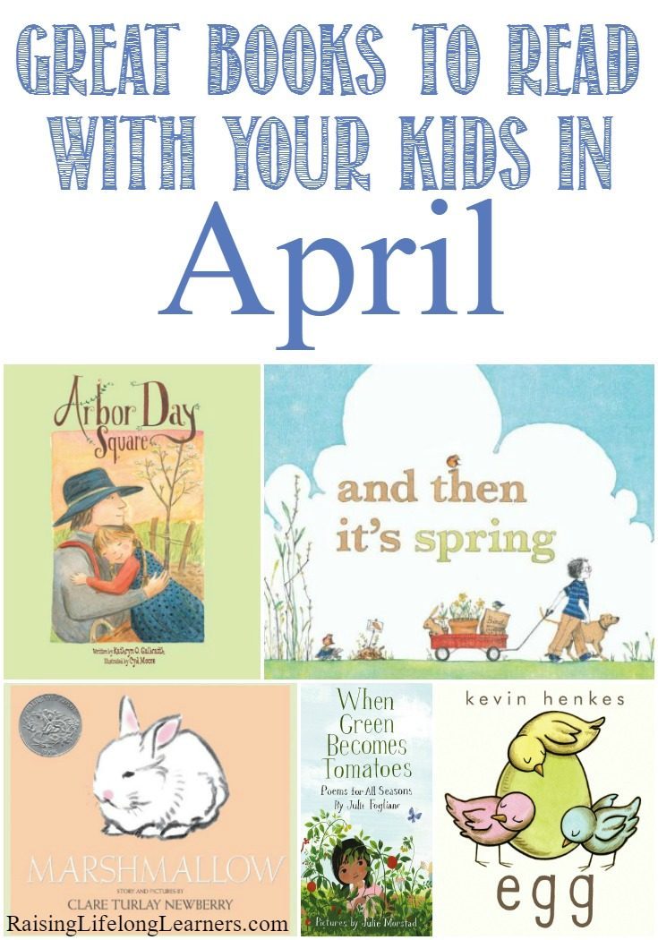 Great Books To Read With Your Kids In April