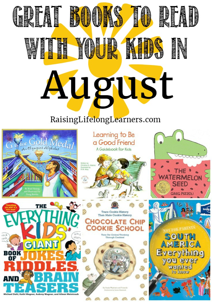 Great Books to Read With Your Kids in August 