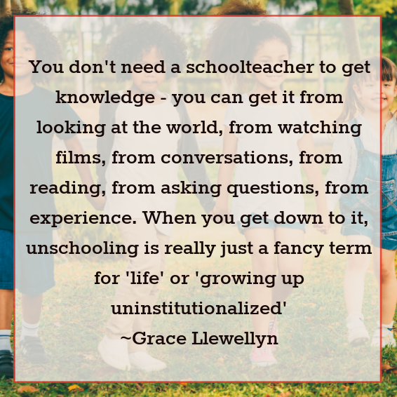 unschooling life learning grace llewellyn