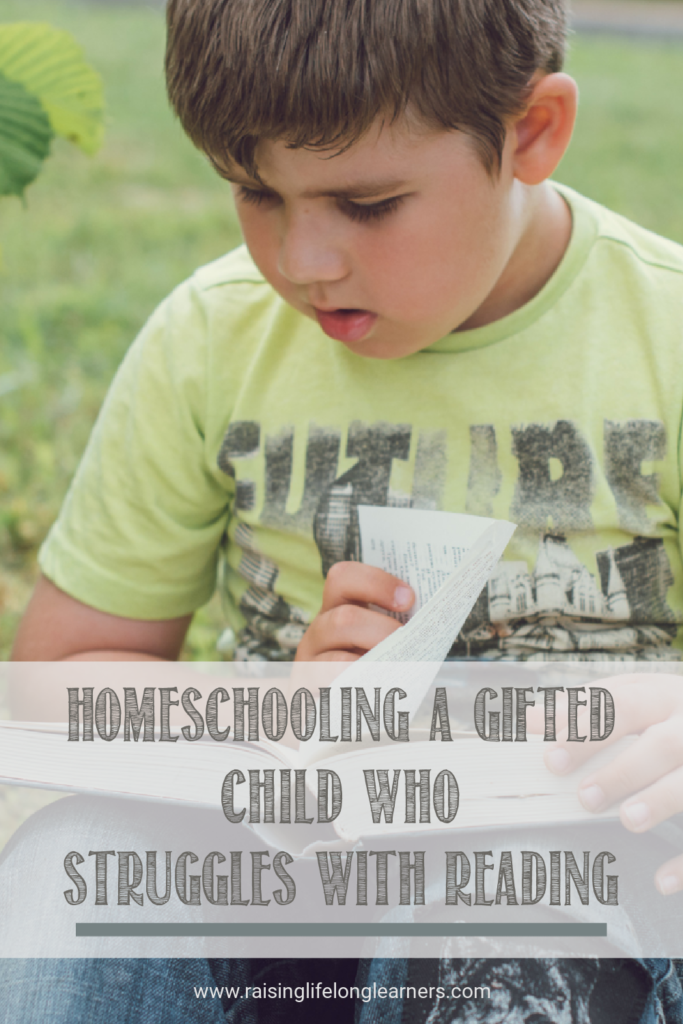 Homeschooling A Gifted Child Who Struggles With Reading