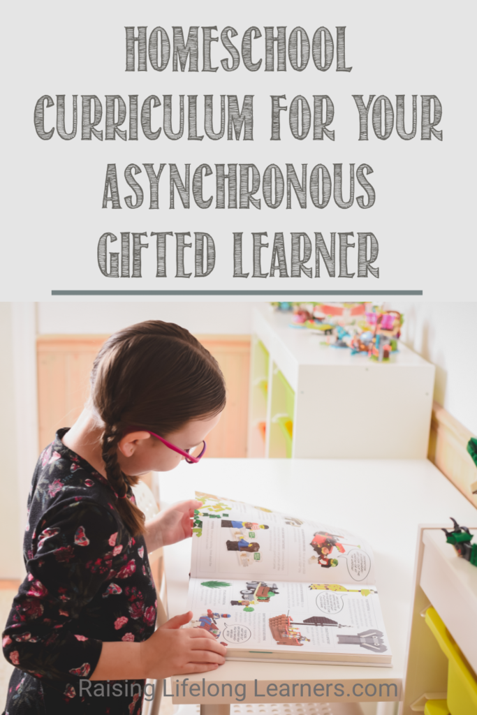 Homeschool Curriculum for Your Asynchronous Gifted Learner